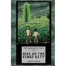 The Forgotten Tyrs - Book 2: Rise of the First City