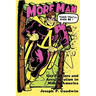 More Man Than You'll Ever Be