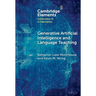 Generative Artificial Intelligence and Language Teaching