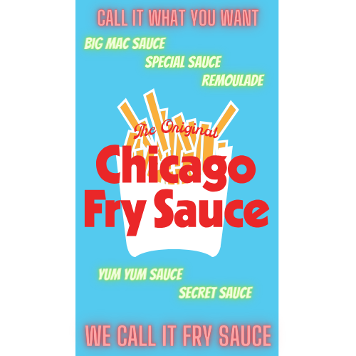 Burger & French Fry Dipping Sauce: Chicago Fry Sauce by Big Fork Brands