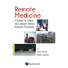 Remote Medicine
