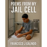 Poems From My Jail Cell