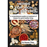 Herbs for High Cholesterol: An essential guide on herds to treat high cholesterol