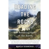 Reading the Rocks: The Autobiography of the Earth