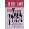 From Nun to Priest: Hope for Those Bound by Tradition