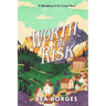 Worth The Risk