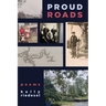Proud Roads: Poems by Kelly Riedesel