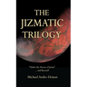 The Jizmatic Trilogy: "Under the Moons of Jizma"...and Beyond!