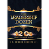 The Leadership Dozen: The 12 Cs Every Leader Needs