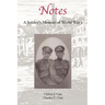 Notes: A Soldier's Memoir of World War 1