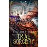 Trial by Sorcery: Dragon Riders of Osnen Book 1
