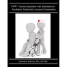1,000+ Practice Questions with Rationales for Psychiatric Technician Licensure Examination