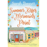 Summer Kisses at Mermaids Point
