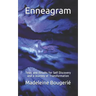 Enneagram: Tests and Results for Self Discovery and a Journey of Transformation