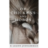 Of Chickens and Hobos
