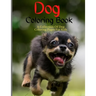 Dog Coloring Book: Dog Coloring Pages For Kids