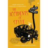 Accidents of Style: Good Advice on How Not to Write Badly