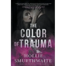 The Color of Trauma