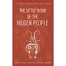 The Little Book of the Hidden People: Twenty stories of elves from Icelandic folklore