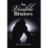 No Visible Bruises