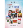 9-11 is RED, WHITE and BLUE
