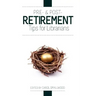 Pre- And Post-Retirement Tips for Librarians