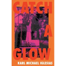 Catch a Glow