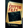 The Cryptid Files: Bigfoot