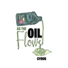 As the Oil Flows