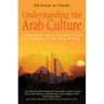 Understanding the Arab Culture, 2nd Edition