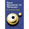 From Geometry to Topology