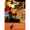 A Cat's Chance in Hell