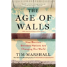 The Age of Walls: How Barriers Between Nations Are Changing Our World