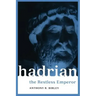 Hadrian: The Restless Emperor