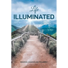 Life Illuminated