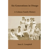 Six Generations in Otsego