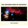 The Universe from My Driveway