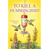 To Kill a Hummingbird