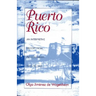 Puerto Rico: An Interpretive History from Pre-Columbian Times to 1900