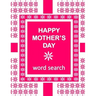 HAPPY MOTHER'S DAY Word Search Book: 50 Word Find Mother's Day Celebration Puzzles and a special message