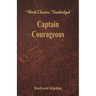 Captain Courageous (World Classics, Unabridged)