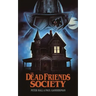 The Dead Friends Society