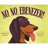 No, No, Ebenezer