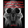 NASA Secret Files: From Sex in Space to Alien Encounters
