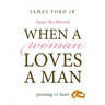 when a woman loves a man - agape spa director