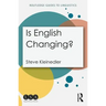 Is English Changing?