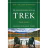 Arise, and Climb the Mountain: Transformational Trek Study Guide