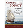 Chasing the Bounty: The Voyages of the Pandora and Matavy