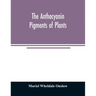 The anthocyanin pigments of plants
