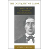 The Conquest of Labor: Daniel Pratt and Southern Industrialization